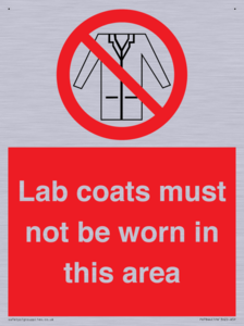 Lab coats must not be worn in this area